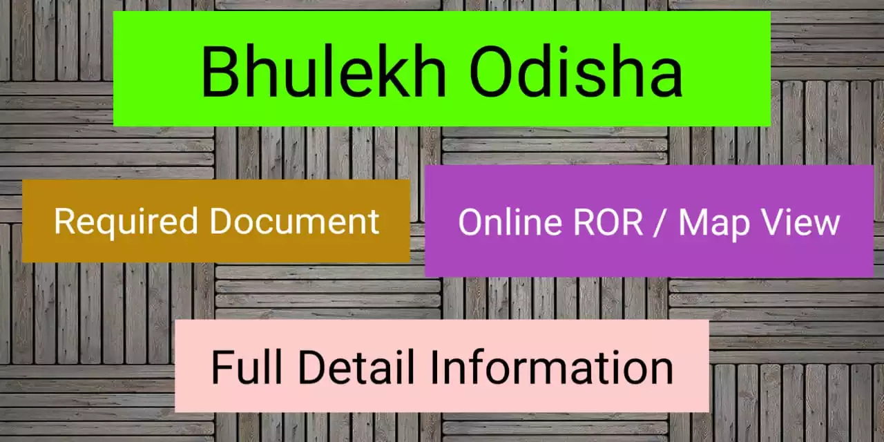 Bhulekh Odisha | Online ROR, Map View Record Bhunaksha Odisha