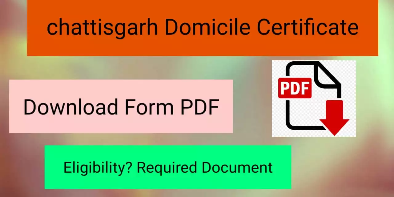 Chhattisgarh Domicile Certificate Form PDF | छत्तीसगढ़ मूल निवास प्रमाण पत्र फॉर्म | Residence Certificate Form |